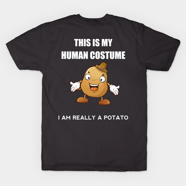I am really a potato by houssem